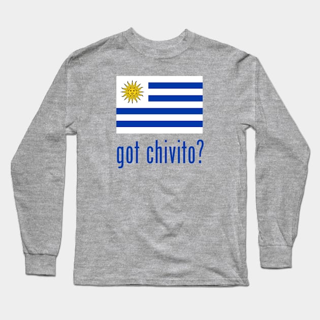 got chivito? Long Sleeve T-Shirt by MessageOnApparel